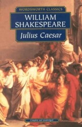 Julius Caesar - Wordsworth Classics