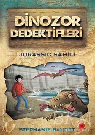 Jurassic Sahili - Dinozor Dedektifleri - Peta Kitap