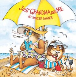 Just Grandma and Me Little Critter - Random House
