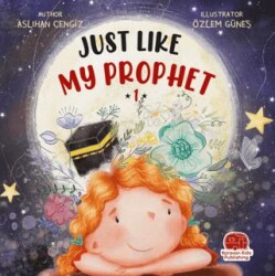 Just Lıke My Prophet 1 - Karavan Çocuk Yayınları
