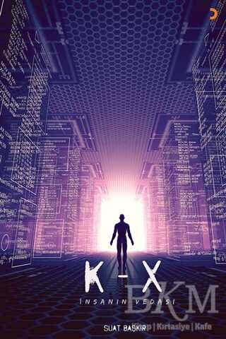 K-X: İnsanın Vedası