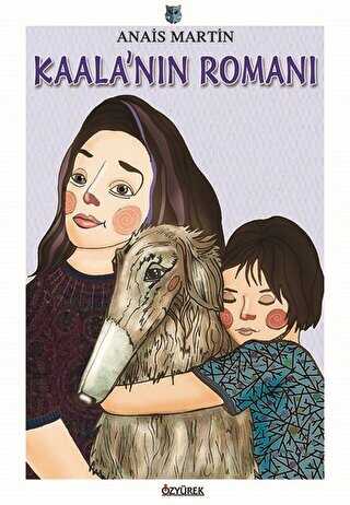 Kaala’nın Romanı - Özyürek Yayınları