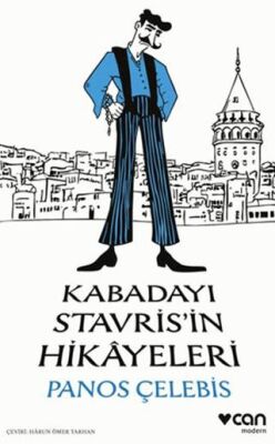 Kabadayı Stavris`in Hikâyeleri - 1