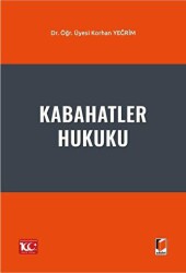 Kabahatler Hukuku - Adalet Yayınevi
