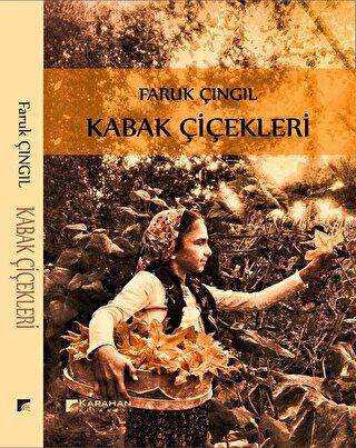 Kabak Çiçekleri - Karahan Kitabevi