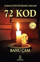 Kabala`nın İhtişamlı Sırları: 72 Kod - Hermes Yayınları