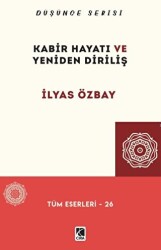 Kabir Hayatı ve Yeniden Diriliş - Çıra Yayınları
