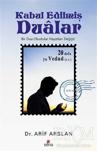 Kabul Edilmiş Dualar - Sena Yayınları