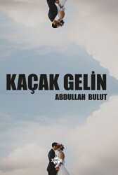 Kaçak Gelin - Od Kitap