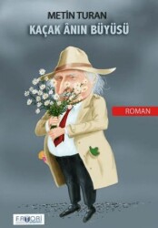 Kaçak Ânın Büyüsü - Favori Yayınları