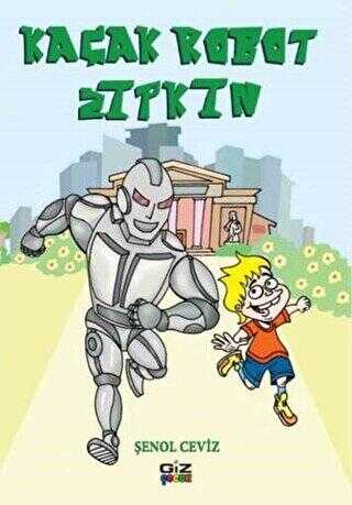 Kaçak Robot Zıpkın - Giz Kitap