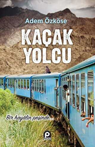 Kaçak Yolcu - Pınar Yayınları