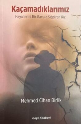 Kaçamadıklarımız - 1