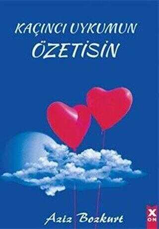 Kaçıncı Uykumun Özetisin - X10 Kitap