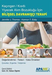 Kaçıngan - Kısıtlı Yiyecek Alım Bozukluğu İçin Bilişsel Davranışçı Terapi - APAMER Psikoloji Yayınları