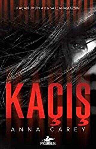 KAÇIŞ - Pegasus Yayınları