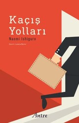 Kaçış Yolları - Antre Kitap