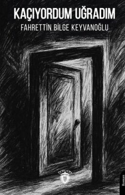 Kaçıyordum Uğradım - 1