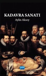 Kadavra Sanatı - Nobel Akademik Yayıncılık