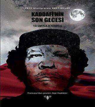 Kaddafi`nin Son Gecesi