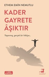 Kader Gayrete Aşıktır - Olimpos Yayınları