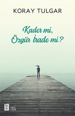 Kader Mi Özgür İrade Mi? kapağı