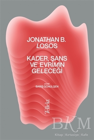 Kader, Şans ve Evrimin Geleceği - Tellekt