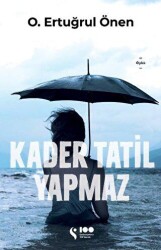 Kader Tatil Yapmaz - Doğan Solibri