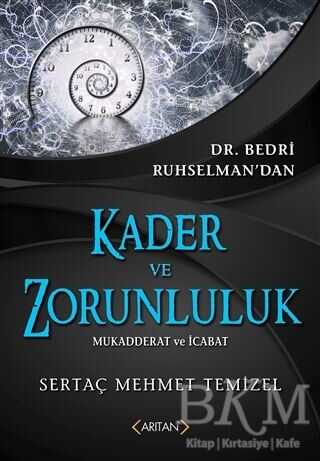Kader ve Zorunluluk - Arıtan Yayınevi