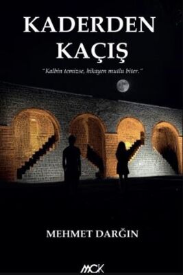 Kaderden Kaçış - 1