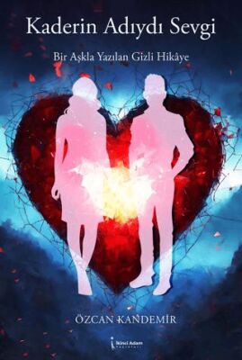 Kaderin Adıydı Sevgi - 1