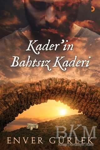 Kader’in Bahtsız Kaderi - Cinius Yayınları
