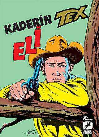 Kaderin Eli - Otlak Savaşı - Çizgi Düşler Yayınevi