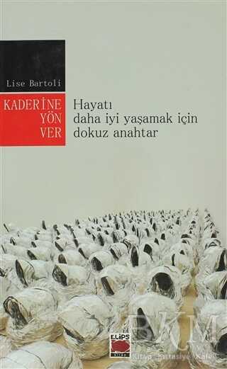 Kaderine Yön Ver - Elips Kitap