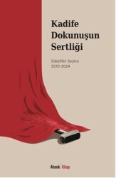 Kadife Dokunuşun Sertliği - Ahenk Kitap