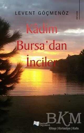 Kadim Bursa’dan İnciler - Karina Yayınevi