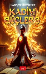 Kadim Güçler 3 - Atakar Yayıncılık