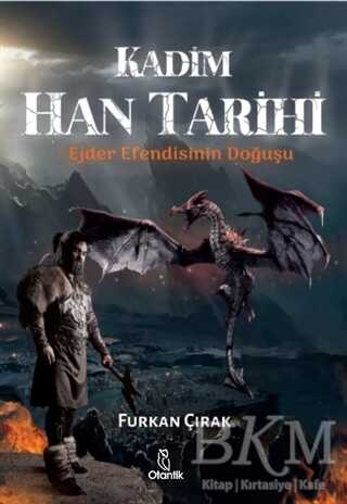 Kadim Han Tarihi - Otantik Kitap