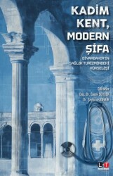 Kadim Kent, Modern Şifa - Literatürk Academia