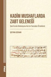 Kadim Mushaflarda Zabt Geleneği - Marmara Üniversitesi İlahiyat Fakültesi Vakfı