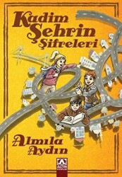 Kadim Şehrin Şifreleri - Altın Kitaplar