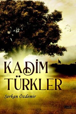 Kadim Türkler - 1