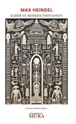 Kadim ve Modern İnisiyasyon - Mitra Yayınları