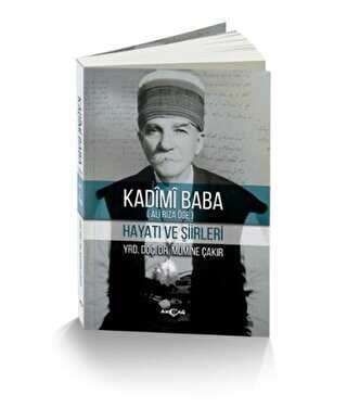 Kadimi Baba Ali Rıza Öge - Akçağ Yayınları