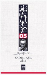 Kadın Aşk Aile - Ötüken Neşriyat