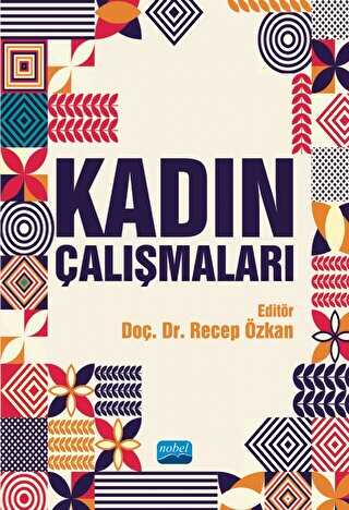 Kadın Çalışmaları - Nobel Akademik Yayıncılık