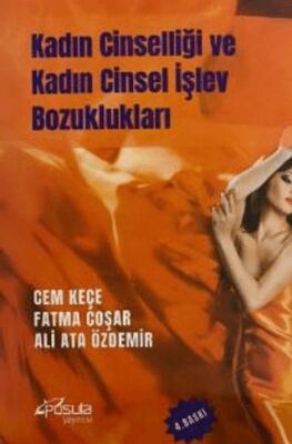 Kadın Cinselliği ve Kadın Cinsel İşlev Bozuklukları - 1