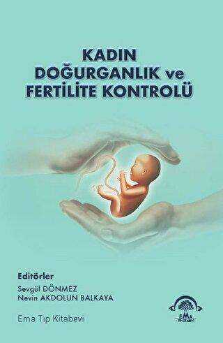 Kadın Doğurganlık ve Fertilite Kontrolü - EMA Tıp Kitabevi