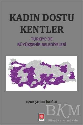 Kadın Dostu Kentler - Ekin Basım Yayın
