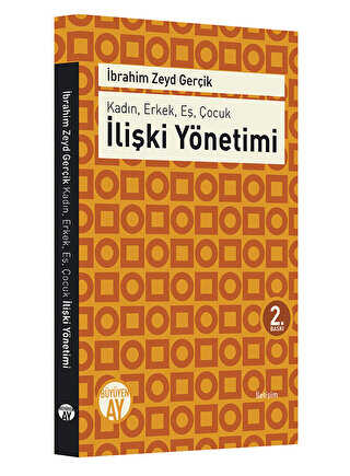 Kadın, Erkek, Eş, Çocuk : İlişki Yönetimi - Büyüyen Ay Yayınları